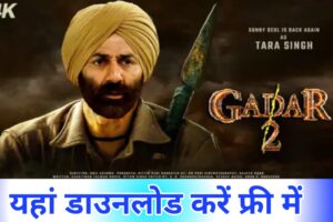 Gadar 2 Movie Download Direct Link HD