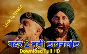 Gadar 2 Full HD Movie Download Mp4moviez, Filmy4wap, Filmyzilla