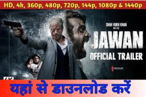 Jawan Full Movie Download Filmyzilla, mp4moviez, 480p, 720p, 1080p-300MB in HD Direct Link