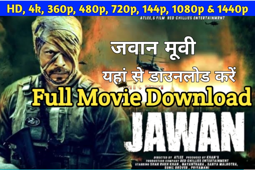 Jawan Movie Download Filmyzilla, Filmywap, mp4moviez Jawan Movie Download Links